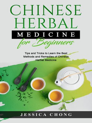 cover image of CHINESE HERBAL MEDICINE FOR BEGINNERS